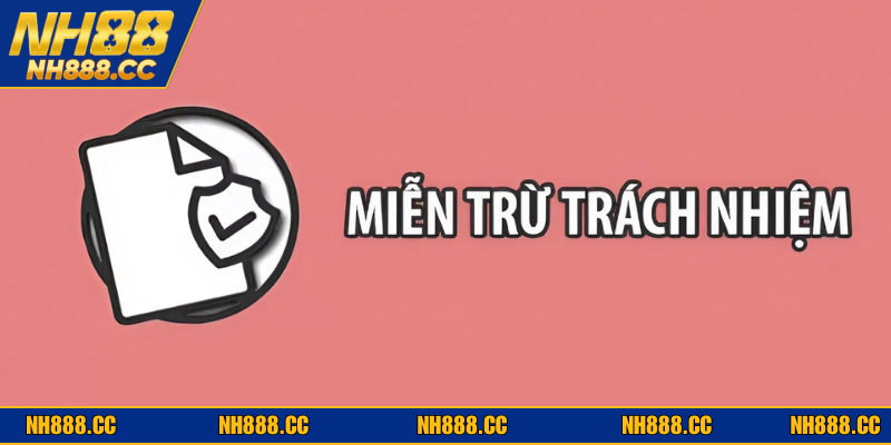 Quy tắc miễn trừ trách nhiệm NH88 về vấn đề can thiệp từ phía thứ 3